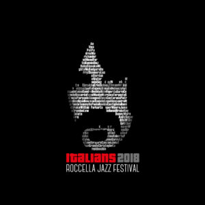 Roccella Jazz Festival 2018 In Frank We Trust