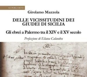 Delle vicissitudini dei giudei in Sicilia