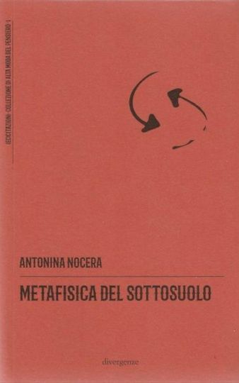 “Metafisica del sottosuolo”, il libro di Nina Nocera: martedì 20 ottobre in piazzetta Bagnasco