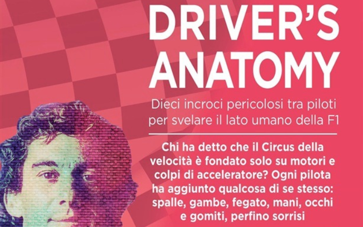 “Driver’s Anatomy”, il libro di Ansaloni per raccontare la Formula 1