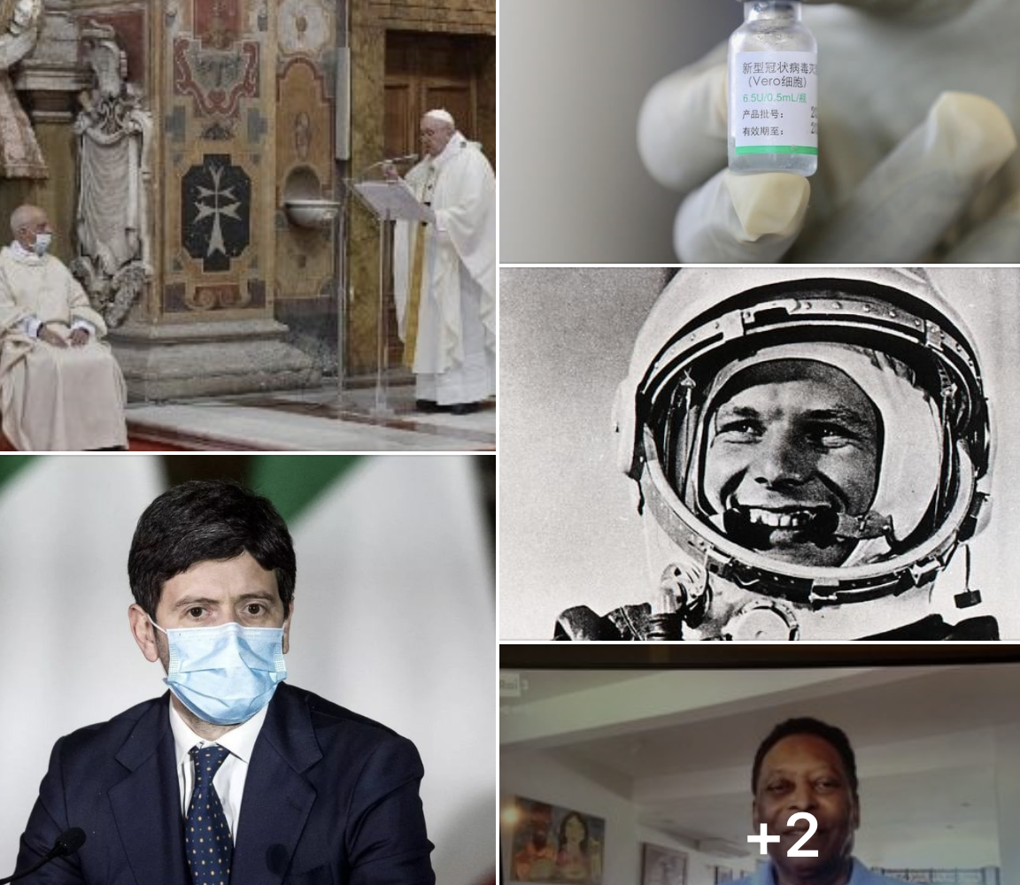 #Tanomattinale 12 aprile 2021: Francesco, Speranza, vaccini cinesi, Gagarin, Pelè, “Tutto in regola”