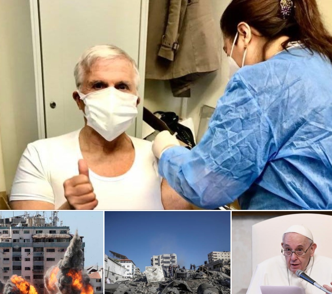 #Tanomattinale 16 maggio 2021: vaccini avanti tutta, guerra, escalation in Medio Oriente, il Papa e gli abusi sui minori, il “mediano di spinta” Totò Cuffaro