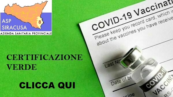 Certificazione verde Covid-19, l Asp di Siracusa avvia il rilascio