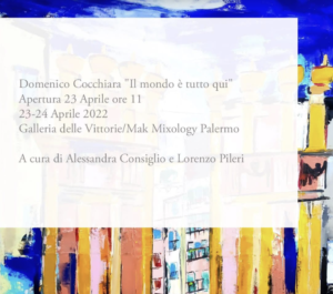 Con “Tutto il mondo è qui” Domenico Cocchiara torna a Palermo e lo fa anche con un’estemporanea che...