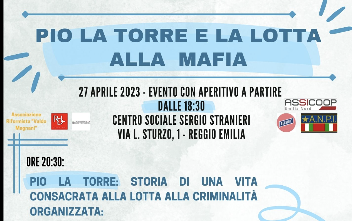 “La storia e l’eredità legislativa di Pio La Torre”. Se ne parla giovedì 27 aprile a Reggio Emilia