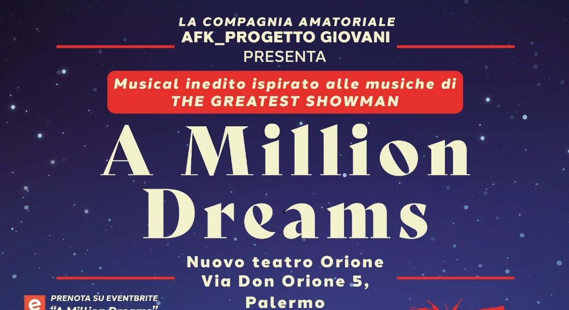 “A Million Dreams” un musical di beneficenza al Nuovo Teatro Orione di Palermo