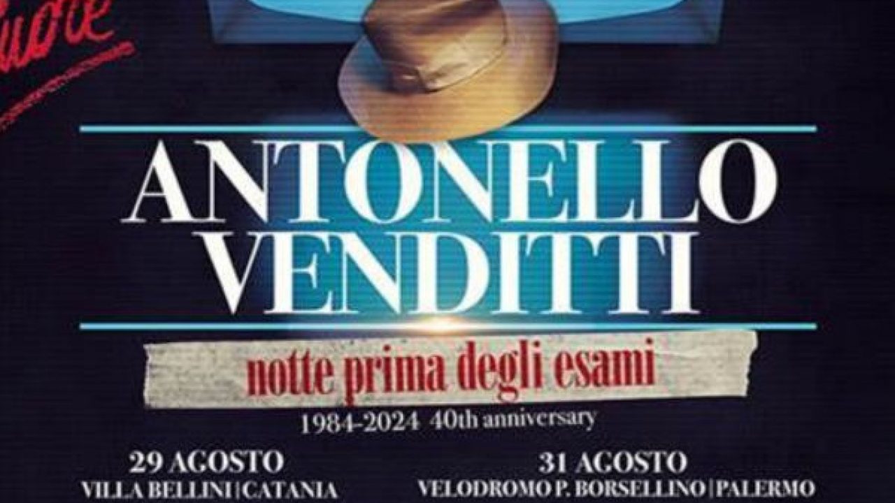 Antonello Venditti live a Catania e Palermo nel 40ennale di "Notte prima  degli esami" -