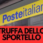 Sportello Poste Italiane, attento alla truffa