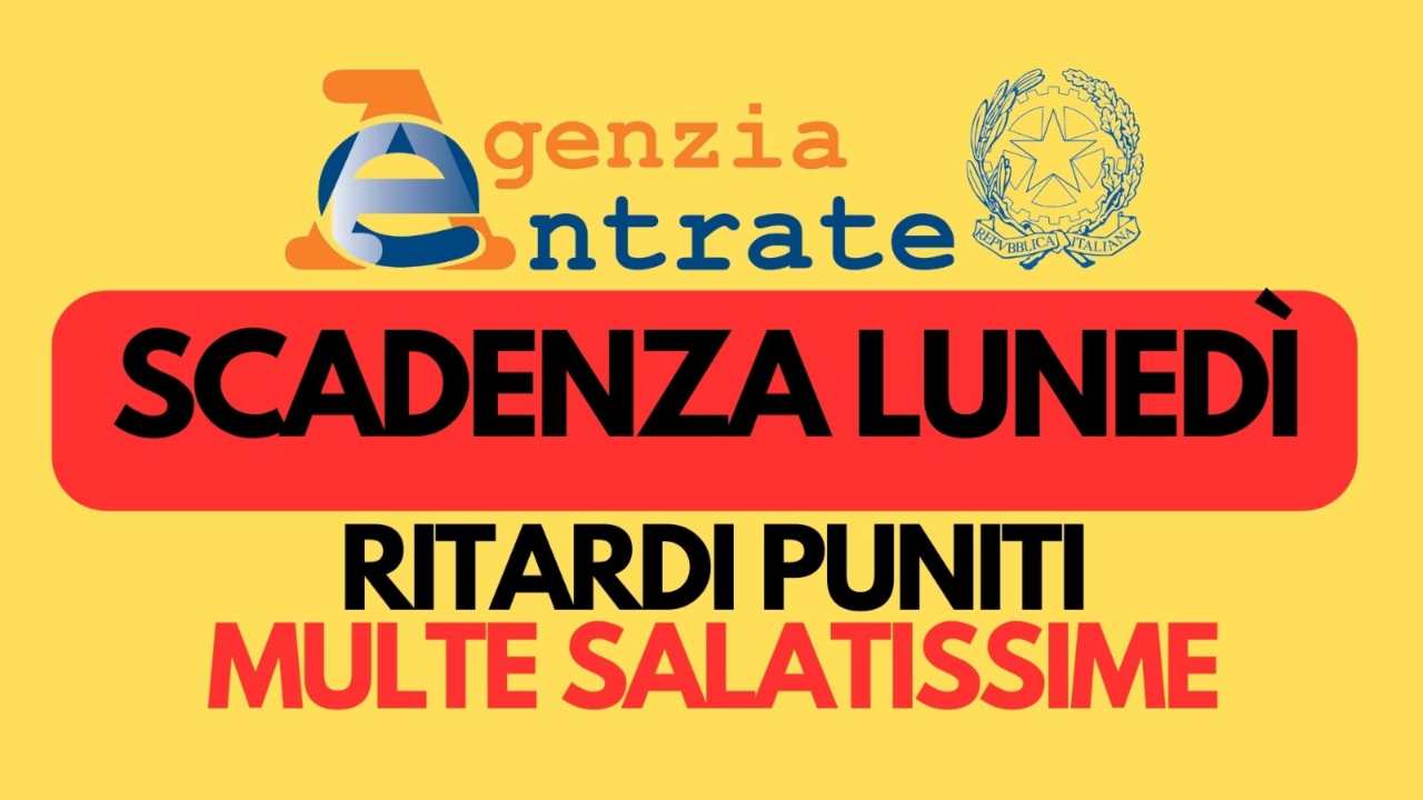 Agenzia delle Entrate, trappola costosissima: se non lo comunichi entro lunedì, ti multano anche l’anima