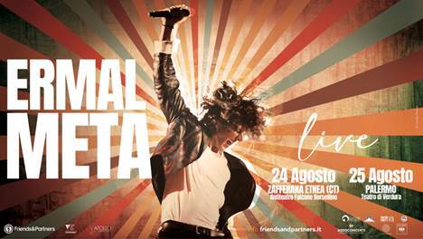 Ermal Meta Live il 24/08 a Zafferna Etnea e il 25/08 a Plermo