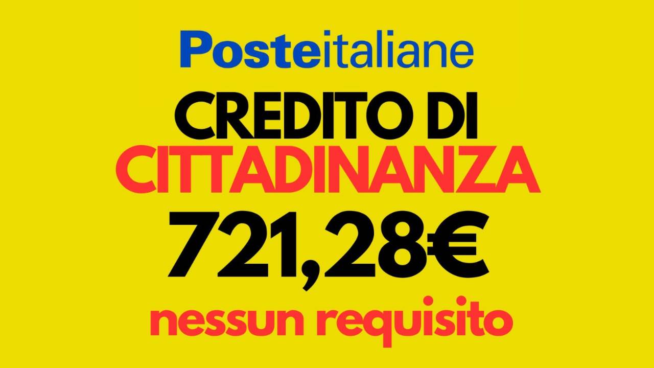 Abbiamo riservato 721,28€ a tutti gli italiani | Poste Italiane, UFFICIALE il Credito di Cittadinanza: lo sblocchi subito