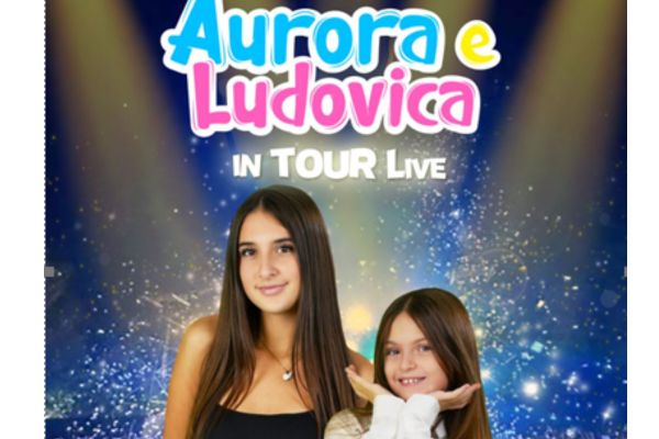 Aurora e Ludovica arrivano al Teatro Metropolitan di Catania con un Tour Live magico e imperdibile