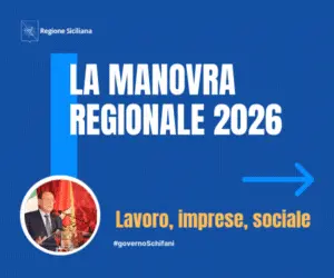 La Manovra Regionale 2026 Sicilia
