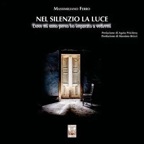 “Nel silenzio della luce”, nuovo libro fotografico di Massimiliano Ferro, un diario silenzioso e intimo in 100 immagini