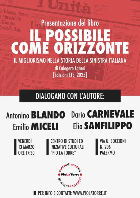 Al Centro Studi “Pio la Torre” la presentazione del libro di Calogero Laneri “Il possibile come orizzonte”