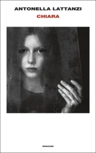Alla Feltrinelli di Palermo, sabato 11 Aprile, la presentazione di “Chiara” di Antonella Lattanzi
