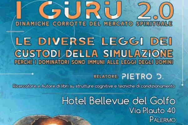 Palermo, incontro sui “guru 2.0”: riflettori su potere, spiritualità e condizionamento