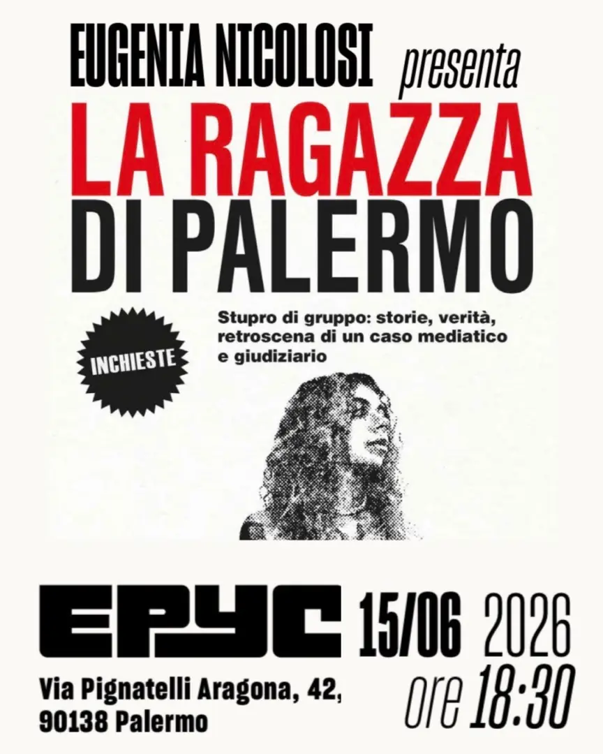 Eugenia Nicolosi presenta “La ragazza di Palermo”: il libro sull’inchiesta e il processo sul caso Foro Italico