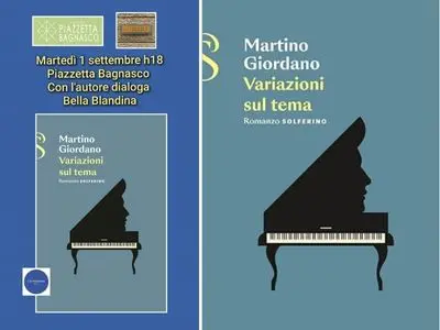 Martino Giordano presenta “Variazioni sul tema”, suo romanzo d’esordio